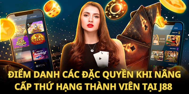 Các điều kiện cần tuân thủ khi nâng cấp hạng thành viên J88